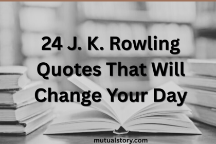 J. K. Rowling Quotes